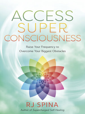 cover image of Access Super Consciousness